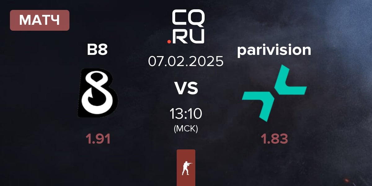 Матч B8 vs PARIVISION parivision | 07.02