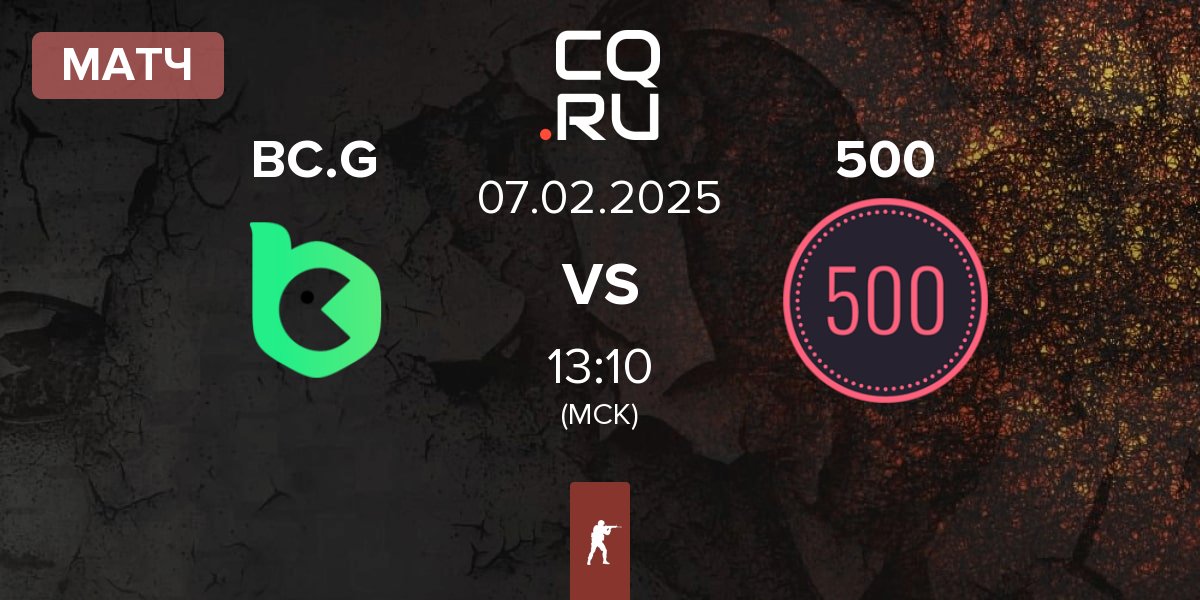 Матч BC.Game Esports BC.G vs 500 | 07.02