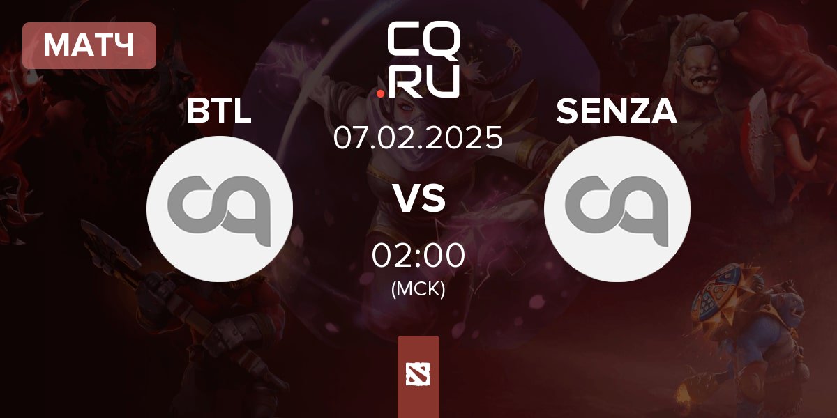 Матч Back to Lobby BTL vs SENZA Esports SENZA | 07.02