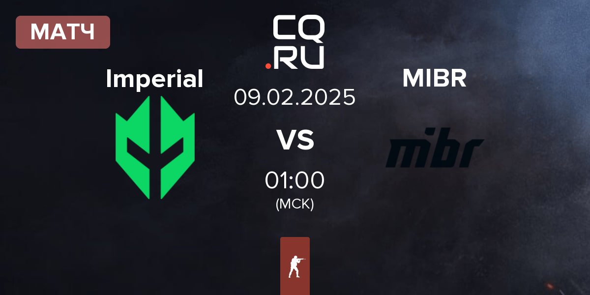 Матч Imperial Esports Imperial vs Made in Brazil MIBR | 09.02