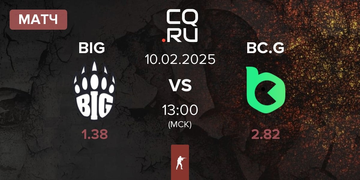 Матч BIG vs BC.Game Esports BC.G | 10.02