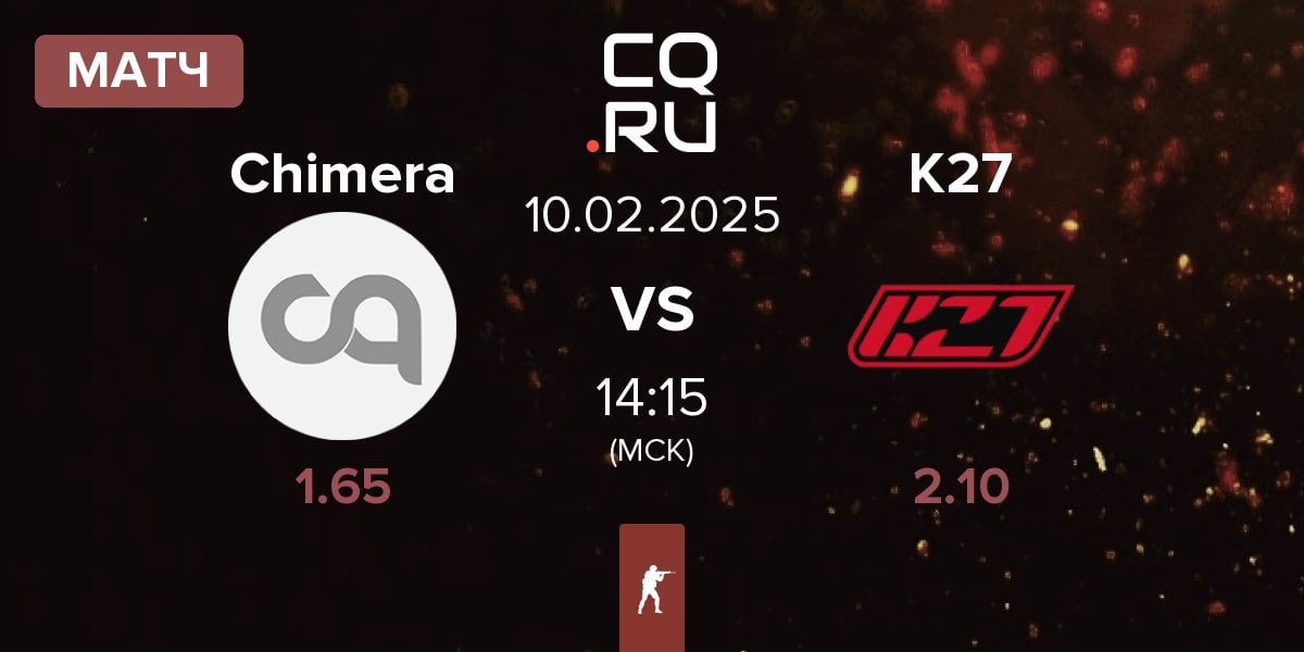 Матч Chimera Esports Chimera vs K27 | 10.02