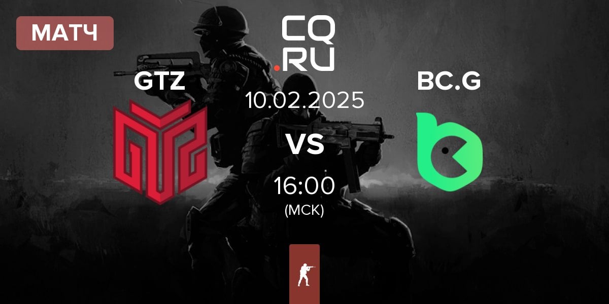 Матч GTZ Esports GTZ vs BC.Game Esports BC.G | 10.02