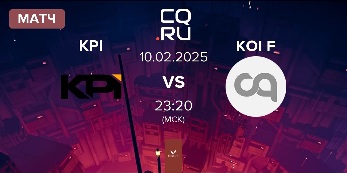 Матч KPI Gaming KPI vs KOI Fénix KOI F | 10.02