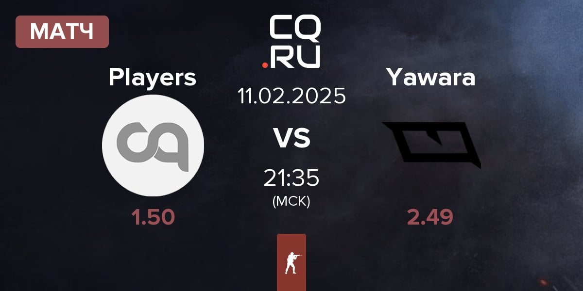 Матч Players vs Yawara Esports Yawara | 11.02