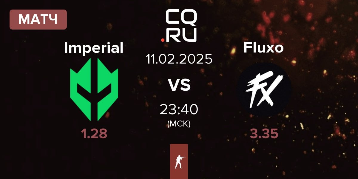 Матч Imperial Esports Imperial vs Fluxo | 11.02