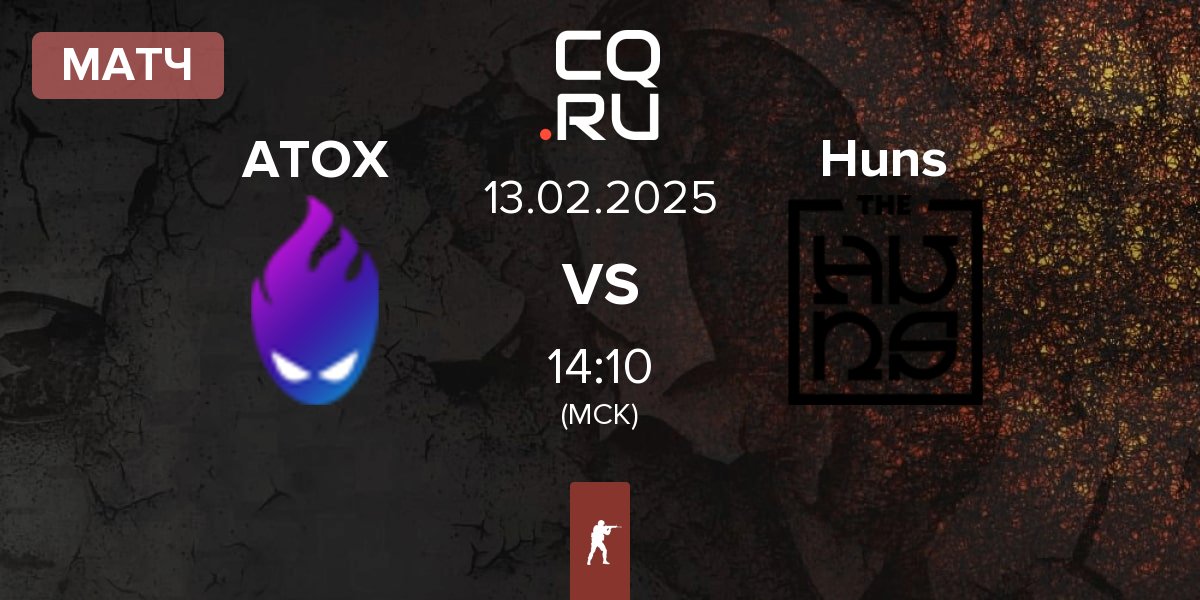 Матч ATOX vs The Huns Esports Huns | 13.02