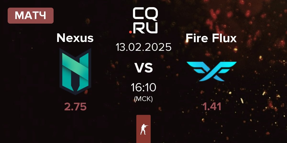 Матч Nexus Gaming Nexus vs Fire Flux Esports Fire Flux | 13.02