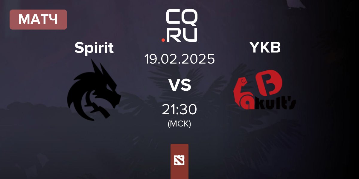 Матч Team Spirit Spirit vs Yakult Brothers YKB | 19.02