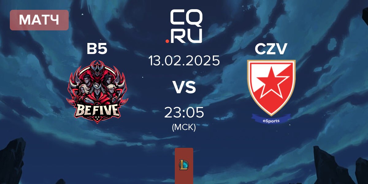 Матч BeFive B5 vs Crvena zvezda Esports CZV | 13.02