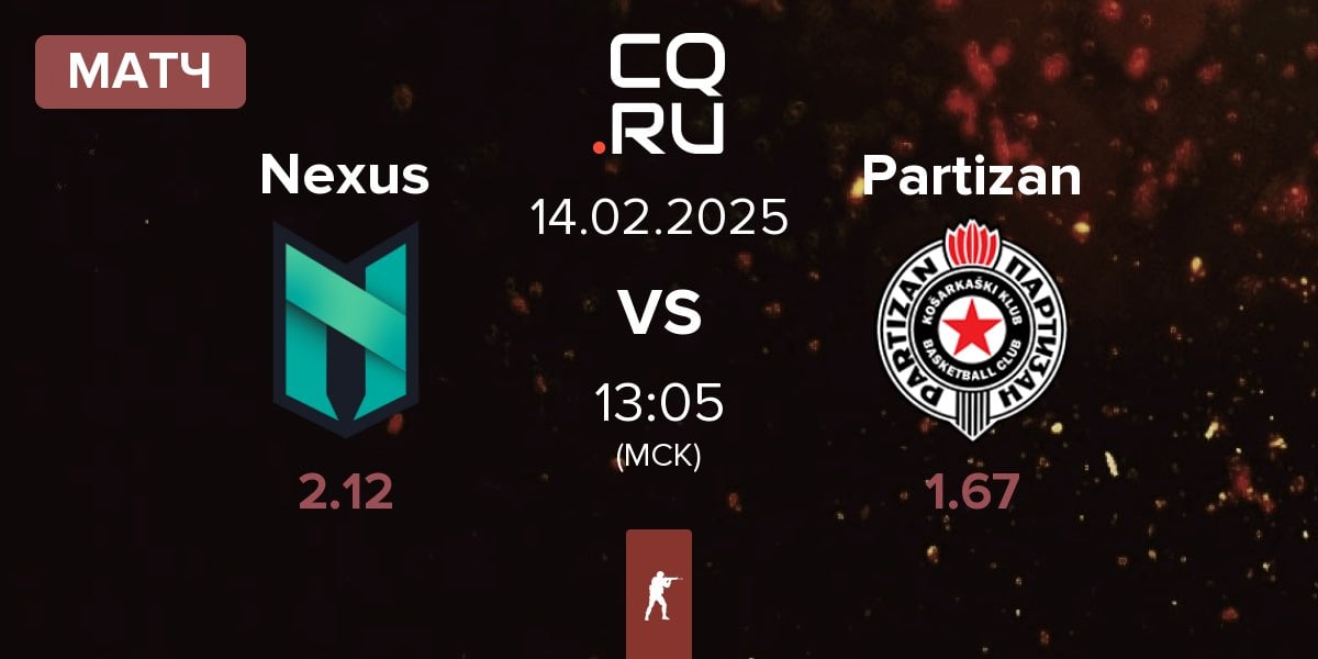 Матч Nexus Gaming Nexus vs Partizan | 14.02