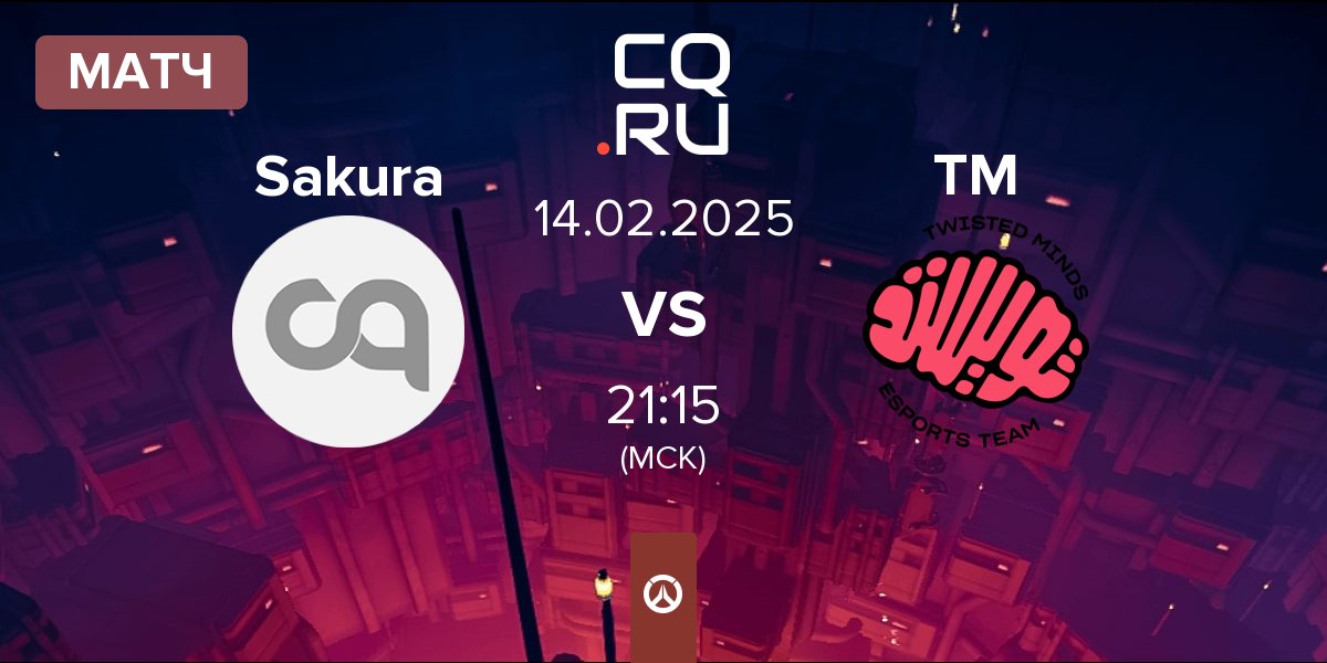 Матч Sakura Esports Sakura vs Twisted Minds TM | 14.02