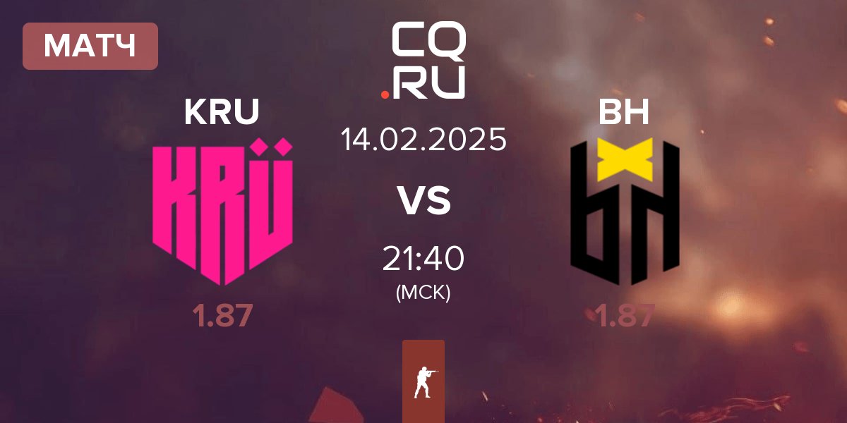 Матч KRU Esport KRU vs Bounty Hunters BH | 14.02