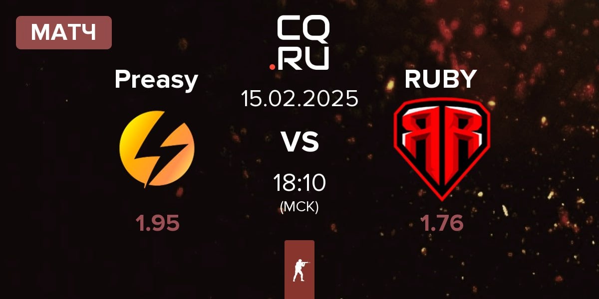 Матч Preasy Esport Preasy vs RUBY | 15.02