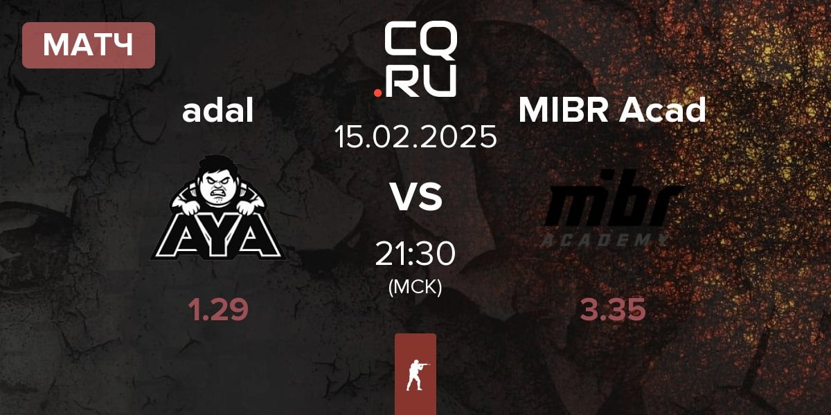 Матч adalYamigos adal vs MIBR Academy MIBR Acad | 15.02