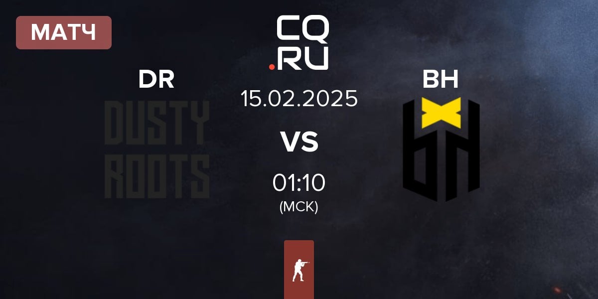 Матч Dusty Roots DR vs Bounty Hunters BH | 15.02