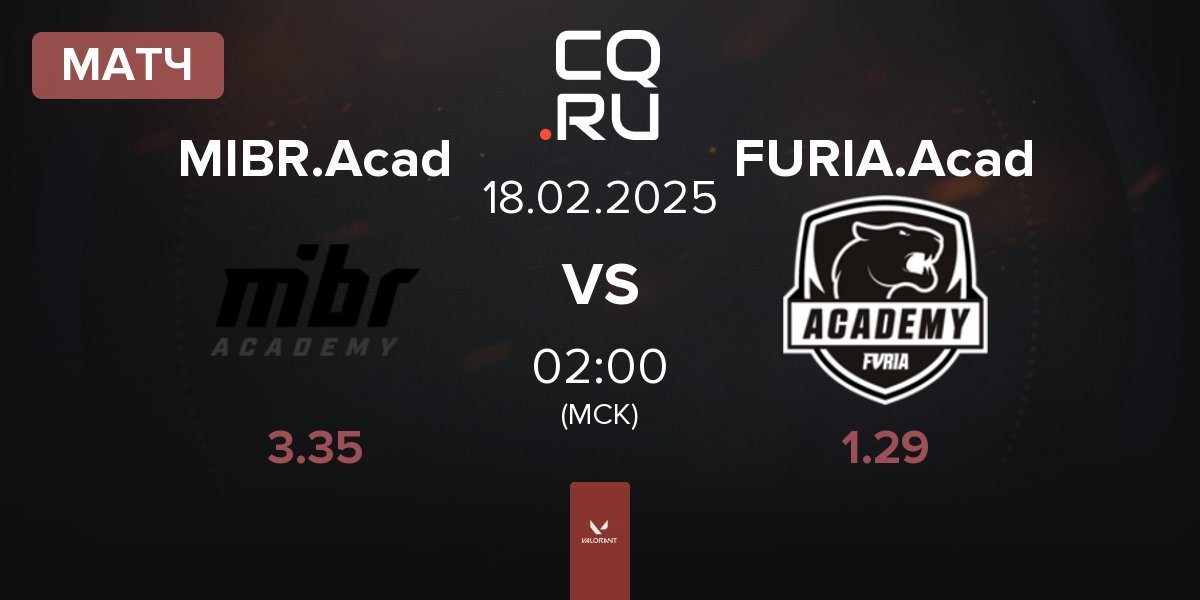 Матч MIBR Academy MIBR.Acad vs FURIA Academy FURIA.Acad | 18.02