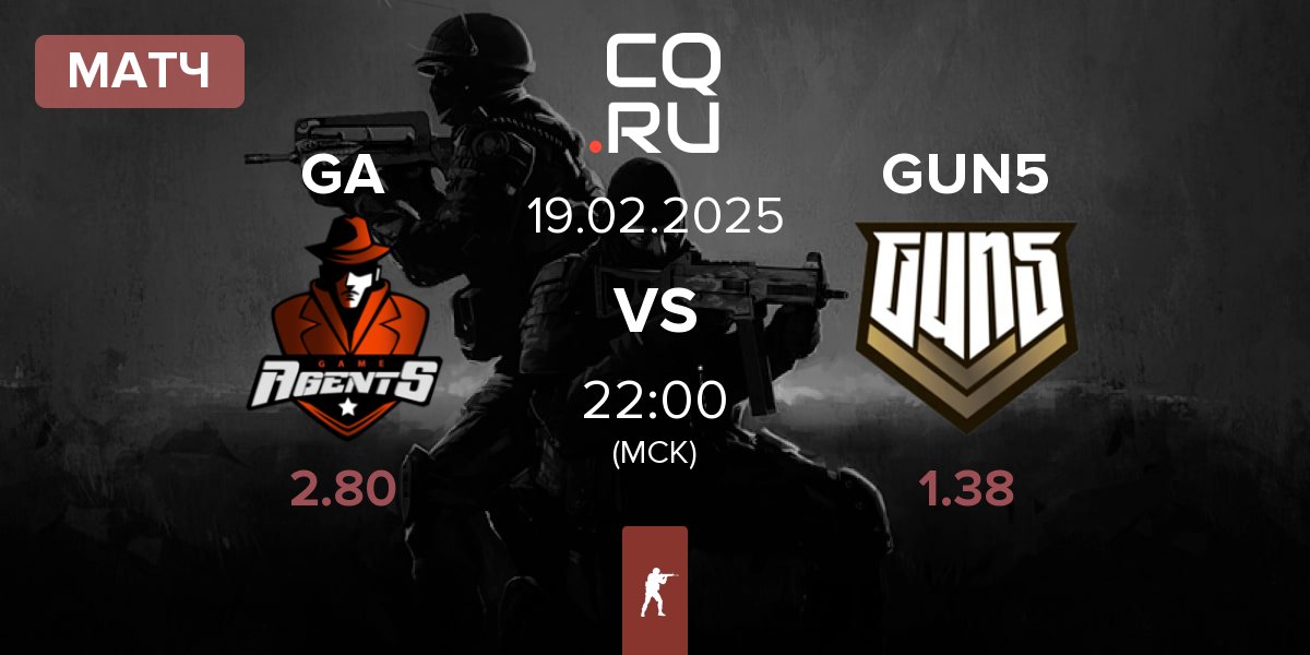 Матч GameAgents GA vs GUN5 Esports GUN5 | 19.02