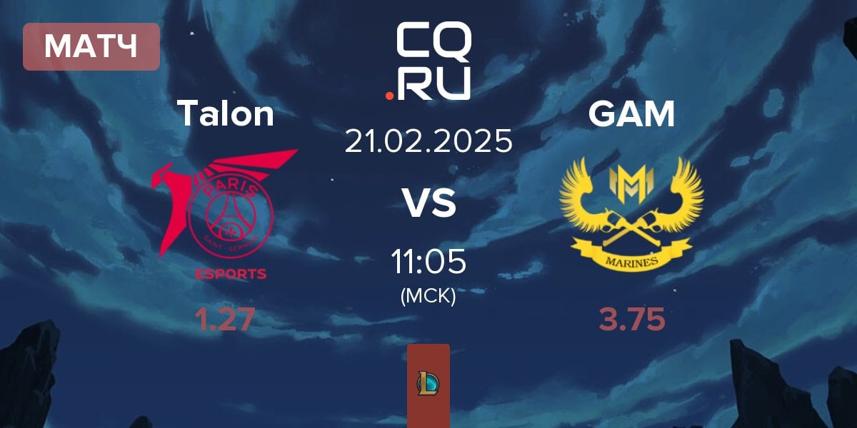 Матч Talon vs GAM Esports GAM | 21.02