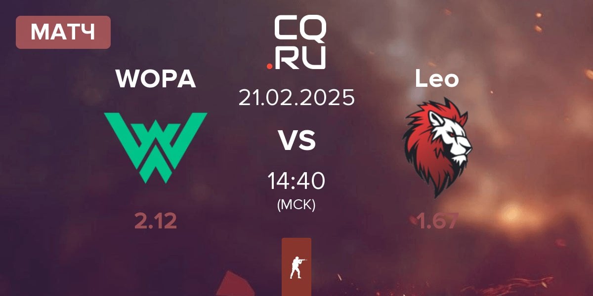 Матч WOPA Esport WOPA vs Leo Team Leo | 21.02