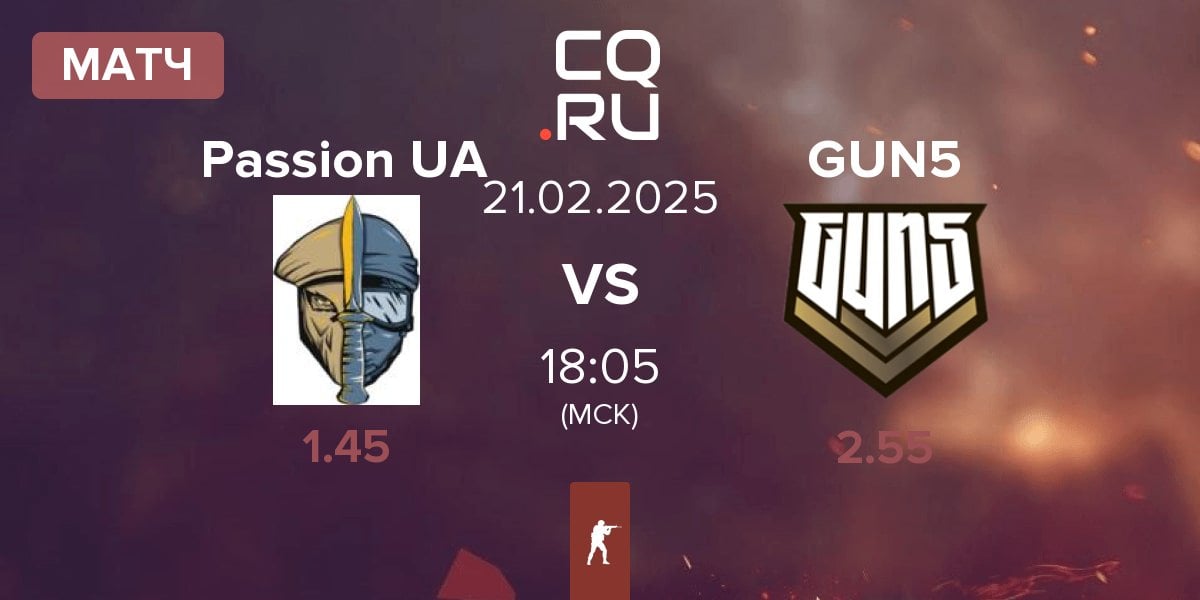 Матч Passion UA vs GUN5 Esports GUN5 | 21.02