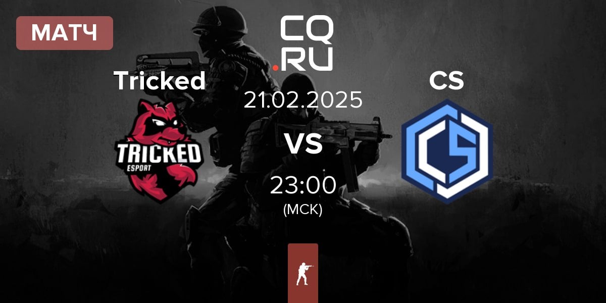 Матч Tricked eSports Tricked vs CYBERSHOKE Esports CS | 21.02