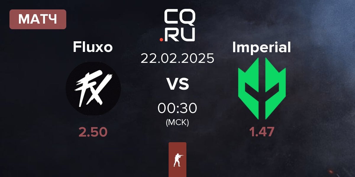 Матч Fluxo vs Imperial Esports Imperial | 22.02