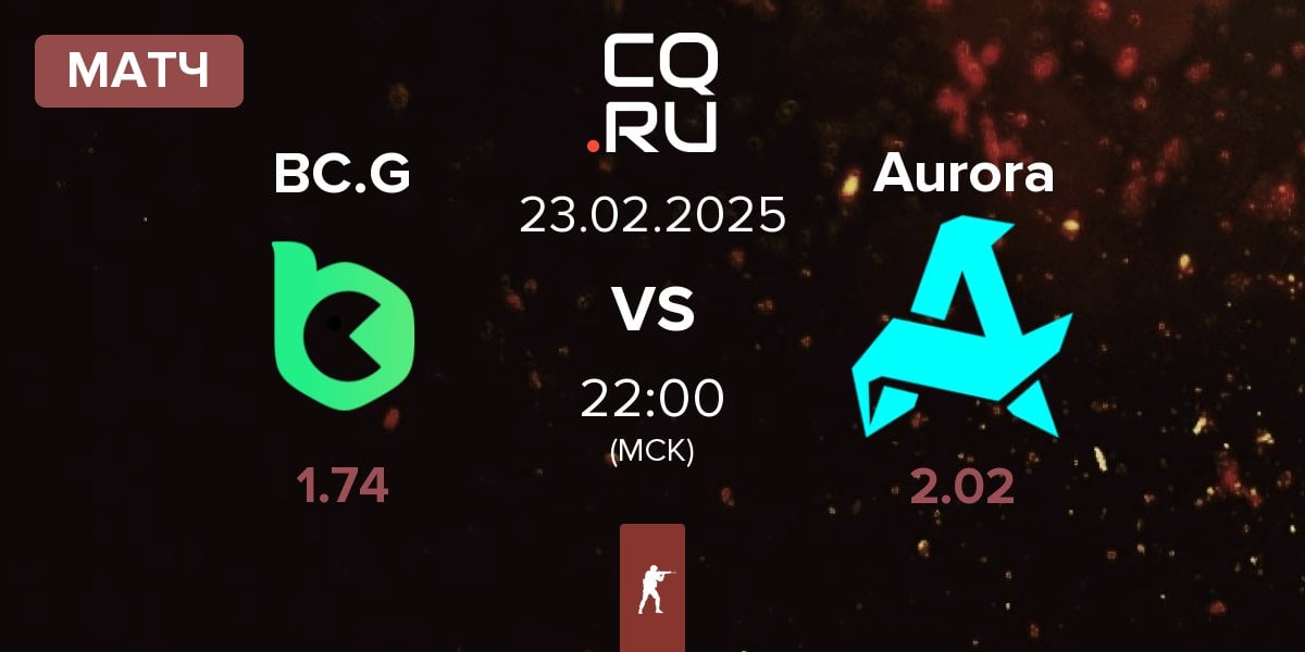 Матч BC.Game Esports BC.G vs Aurora Gaming Aurora | 23.02