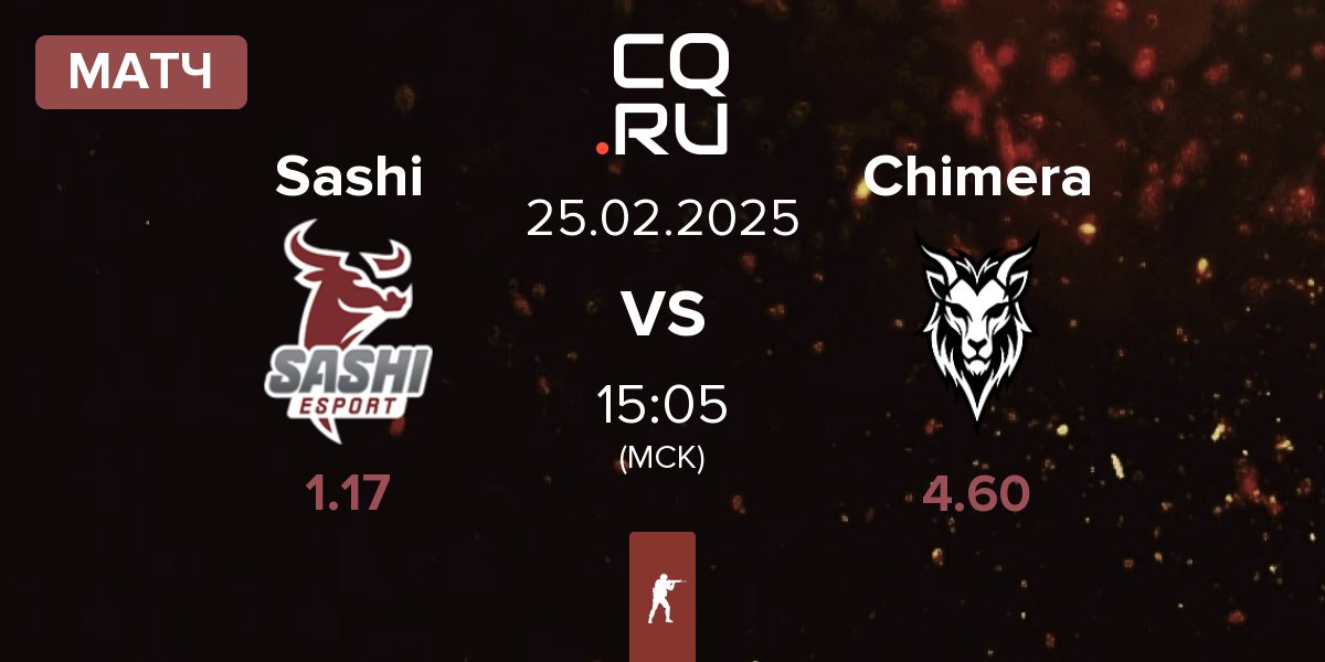 Матч Sashi Esport Sashi vs Chimera Esports Chimera | 25.02