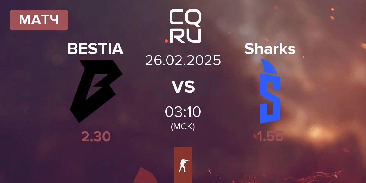 Матч BESTIA vs Sharks Esports Sharks | 26.02