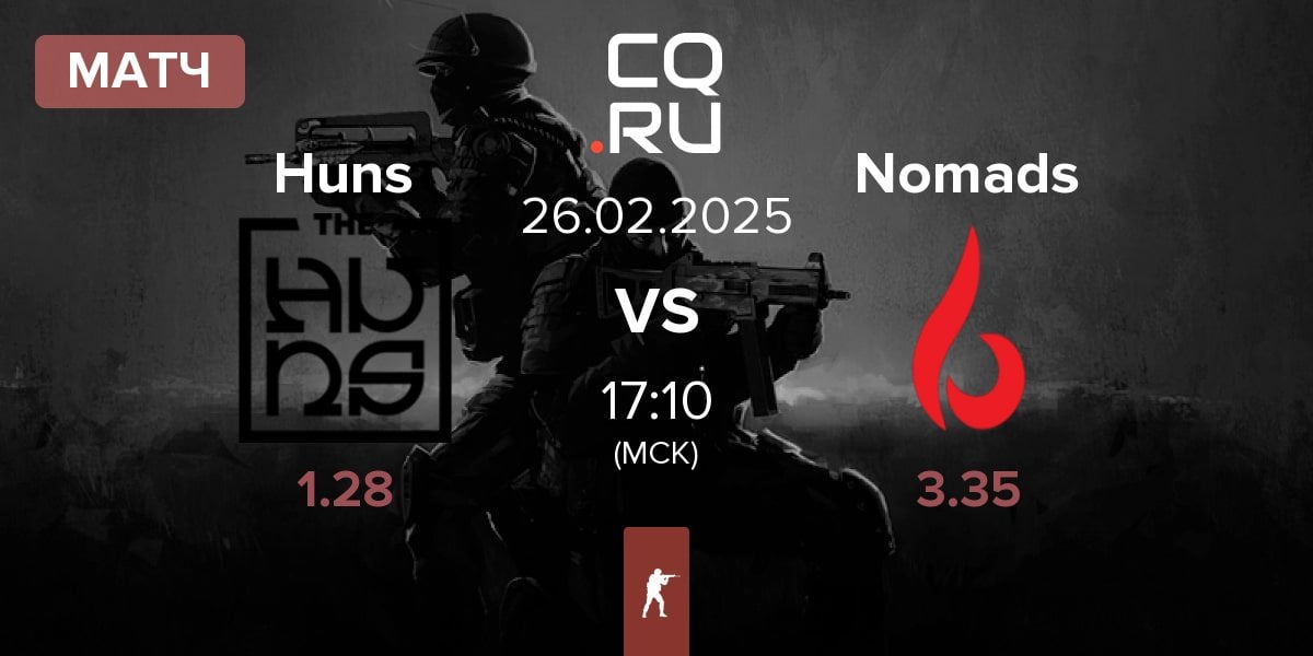 Матч The Huns Esports Huns vs Nomads | 26.02