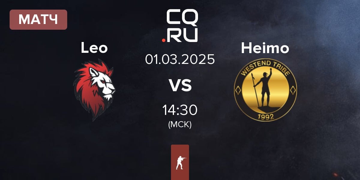 Матч Leo Team Leo vs Heimo Esports Heimo | 01.03