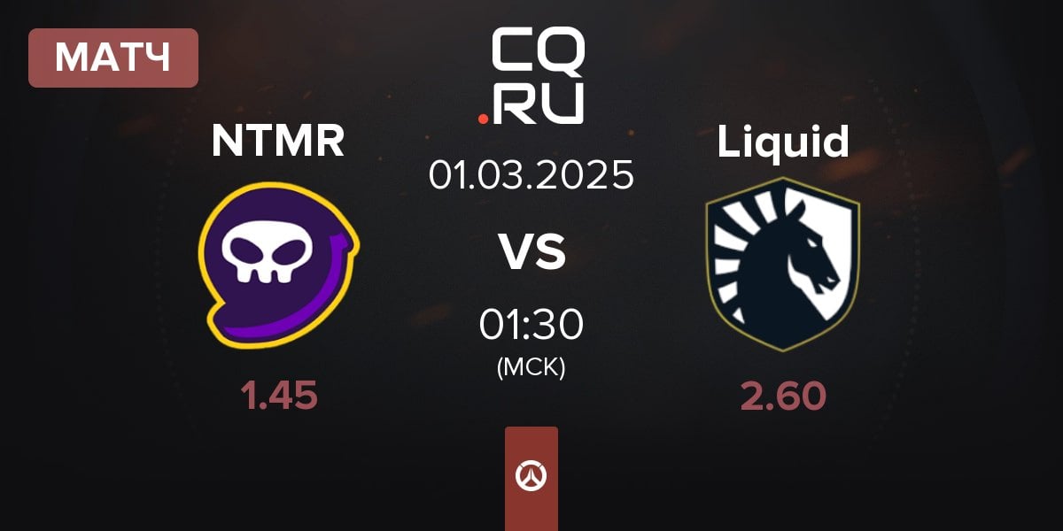 Матч NTMR vs Team Liquid Liquid | 01.03