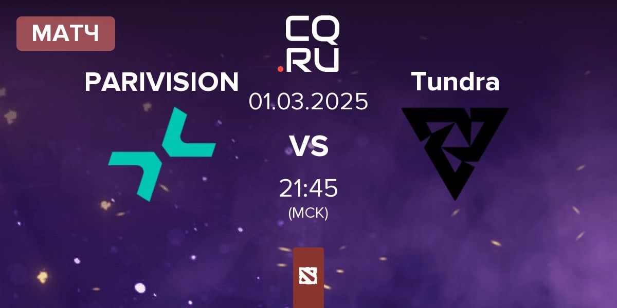 Матч PARIVISION vs Tundra Esports Tundra | 01.03