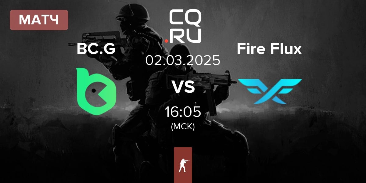 Матч BC.Game Esports BC.G vs Fire Flux Esports Fire Flux | 02.03