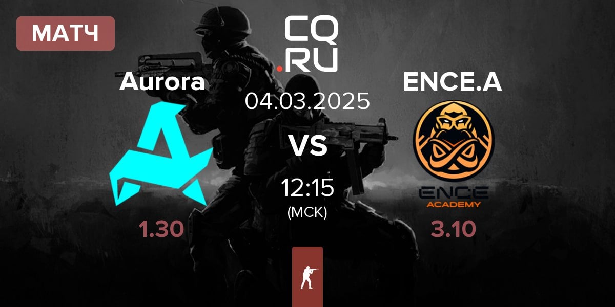 Матч Aurora Gaming Aurora vs ENCE Academy ENCE.A | 04.03