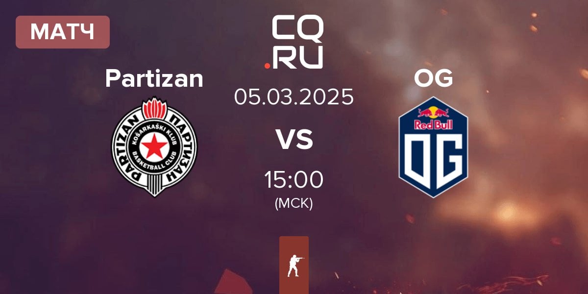 Матч Partizan vs OG Gaming OG | 05.03