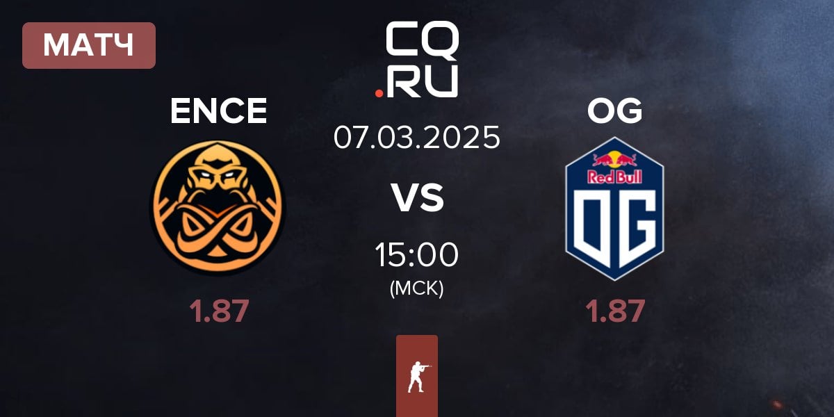 Матч ENCE vs OG Gaming OG | 07.03