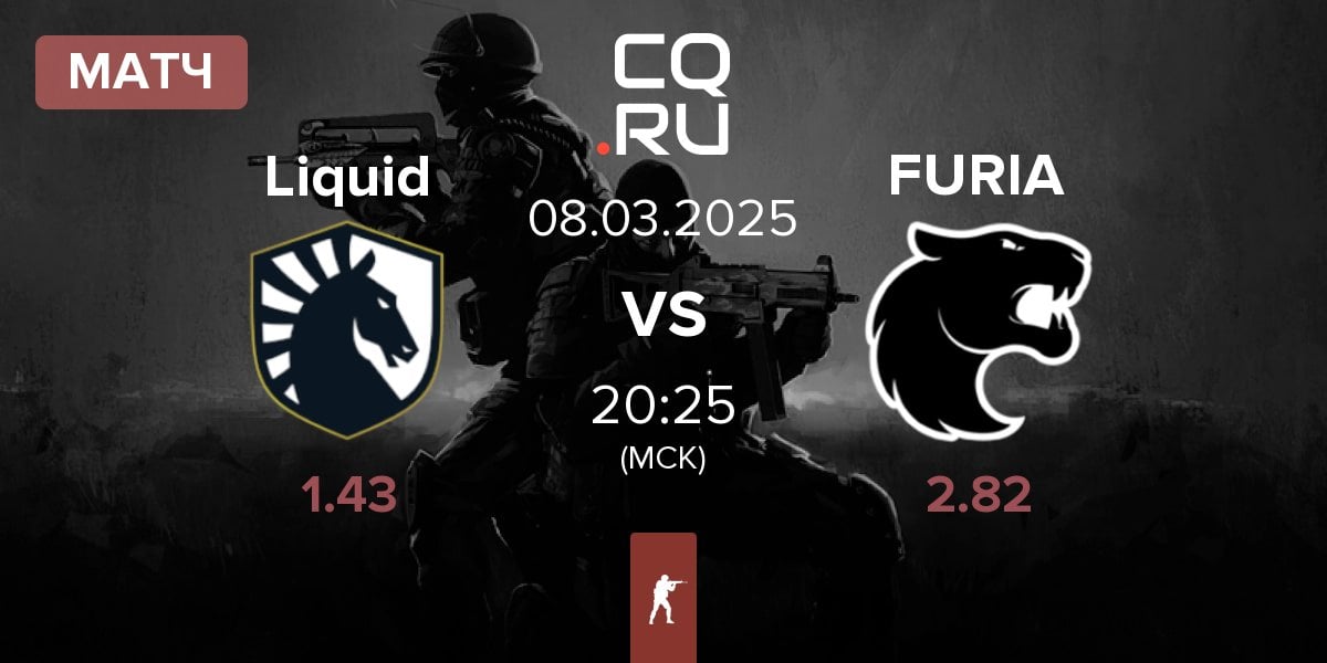 Матч Team Liquid Liquid vs FURIA Esports FURIA | 08.03