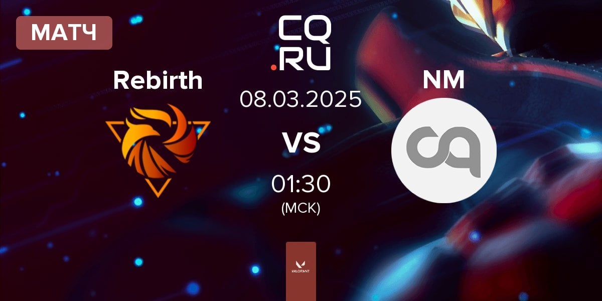 Матч Rebirth Esports Rebirth vs Nottingham Miedo NM | 08.03