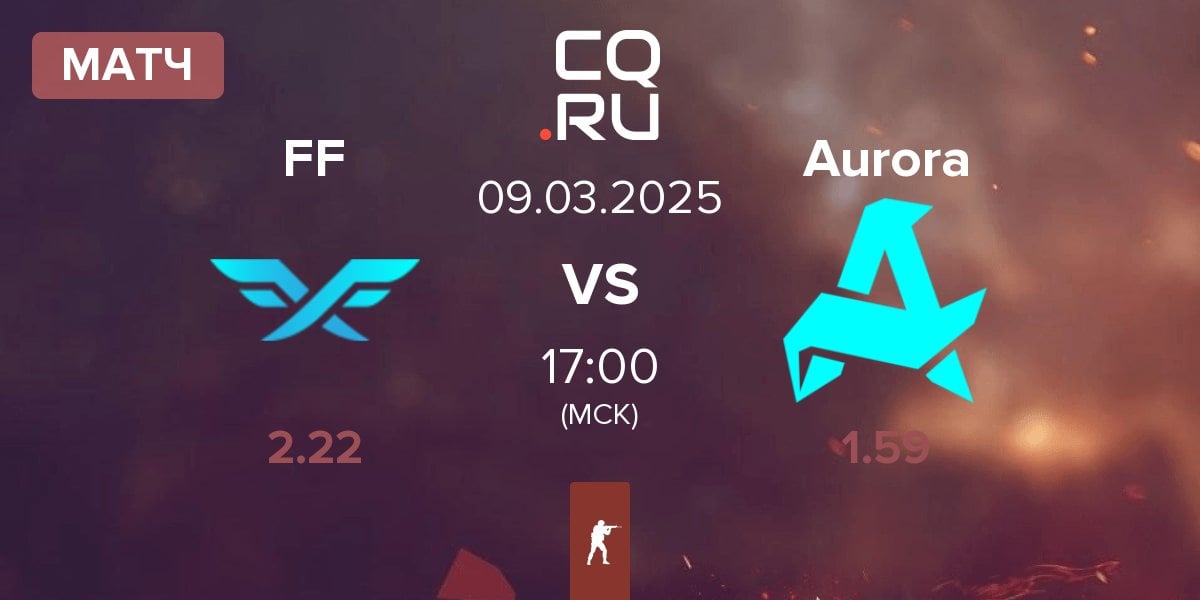 Матч Fire Flux Esports FF vs Aurora Gaming Aurora | 09.03