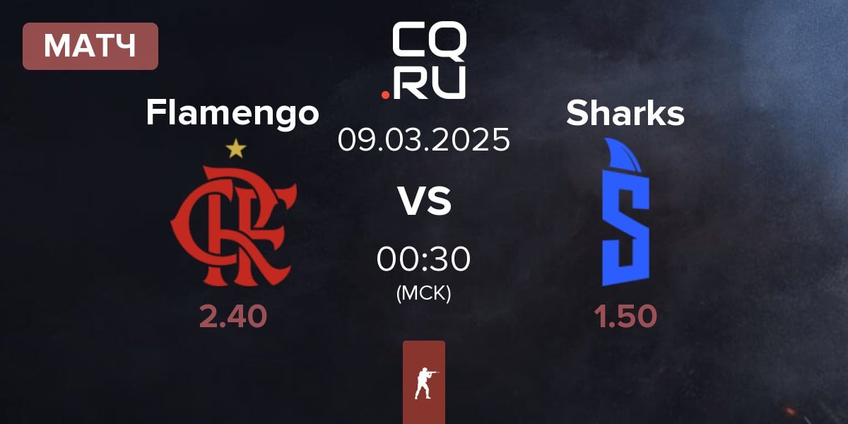 Матч Flamengo Esports Flamengo vs Sharks Esports Sharks | 09.03