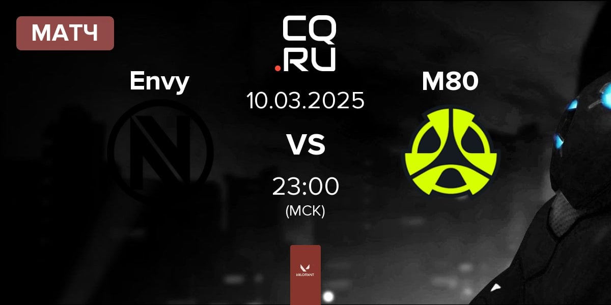 Матч Team Envy Envy vs M80 | 10.03