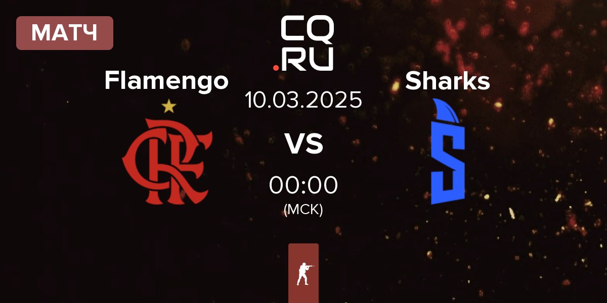 Матч Flamengo Esports Flamengo vs Sharks Esports Sharks | 10.03