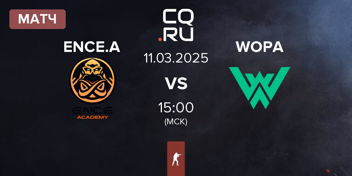 Матч ENCE Academy ENCE.A vs WOPA Esport WOPA | 11.03