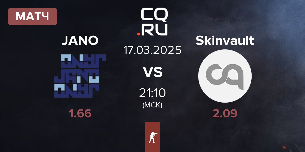 Матч JANO Esports JANO vs Skinvault Gaming Skinvault | 17.03