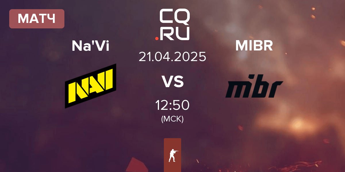 Матч Natus Vincere Na'Vi vs Made in Brazil MIBR | 21.04