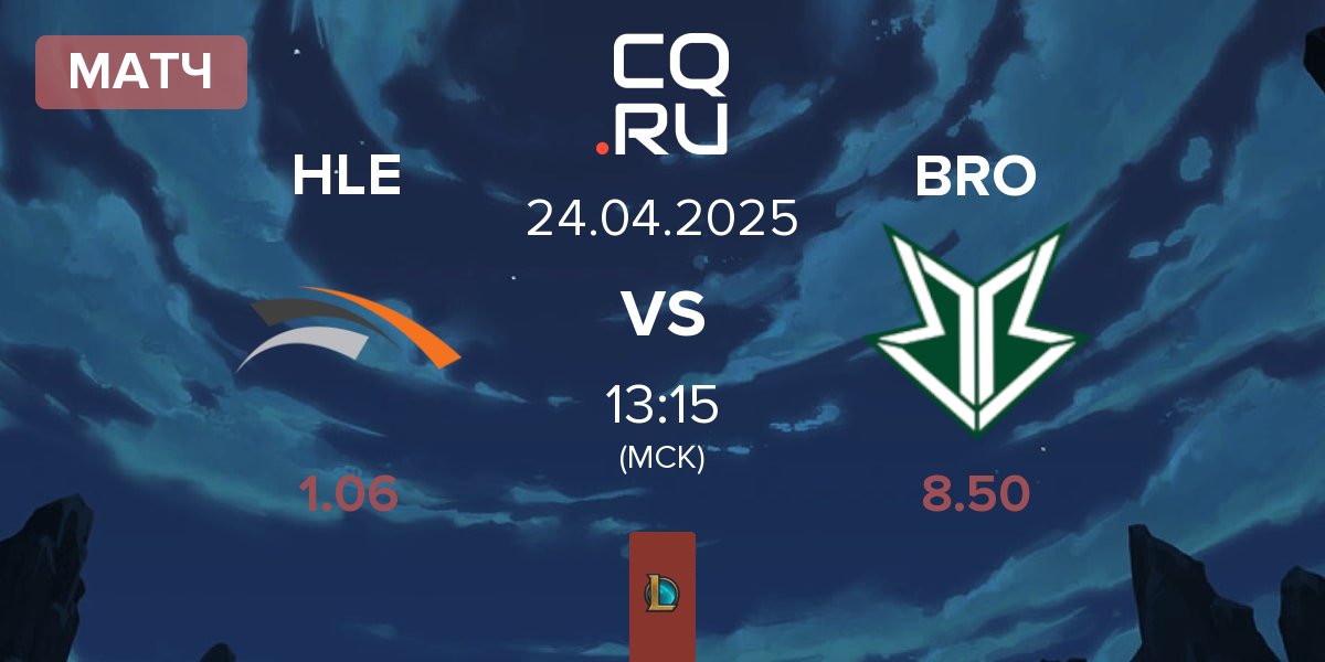Матч Hanwha Life Esports HLE vs OKSavingsBank BRION BRO | 24.04