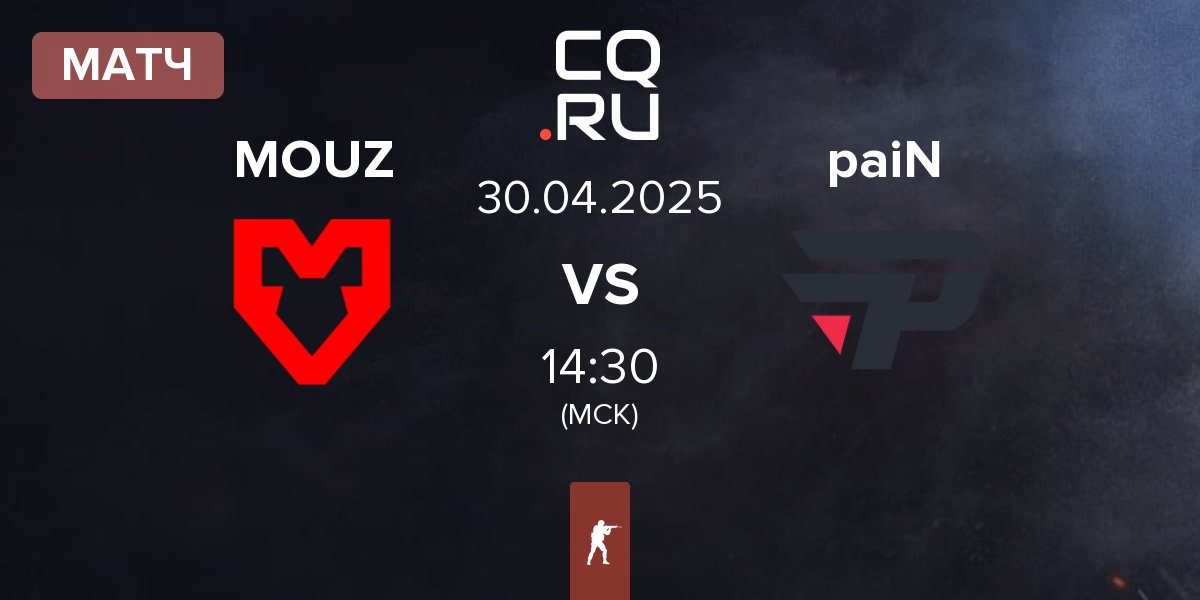Матч MOUZ vs paiN Gaming paiN | 30.04