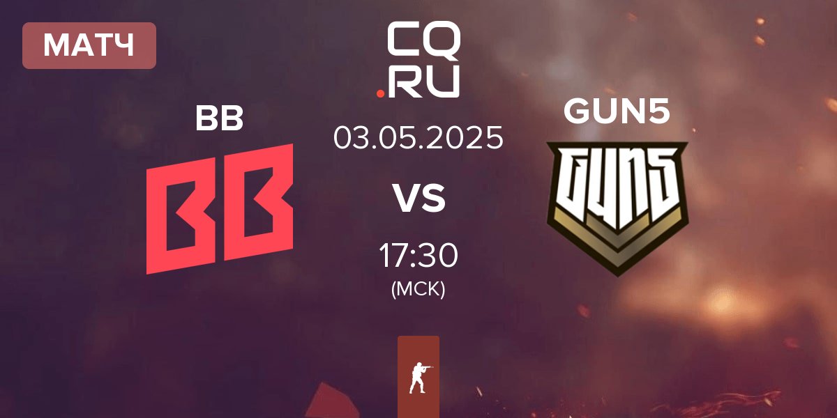 Матч BetBoom BB vs GUN5 Esports GUN5 | 03.05